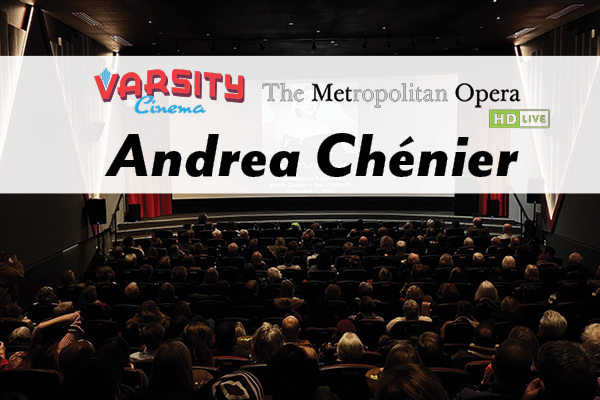 The Met: Live in HD presents Andrea Chénier thumbnail