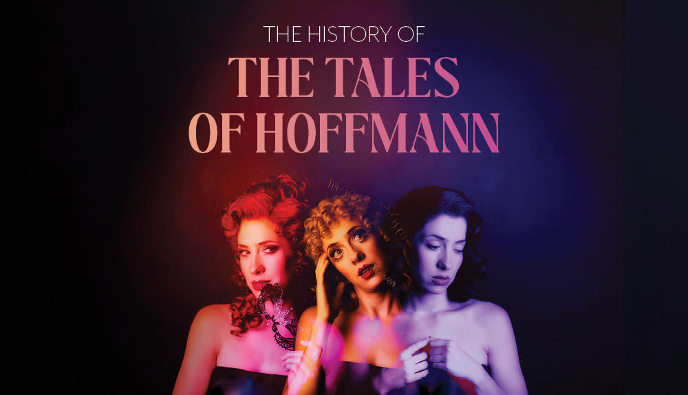 The History of The Tales of Hoffmann
